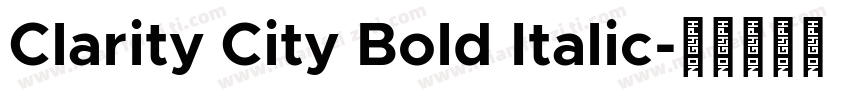 Clarity City Bold Italic字体转换